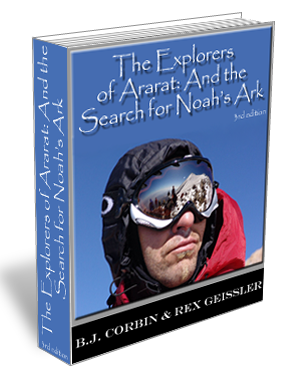 The Explorers Of Ararat: And the Search for Noah’s Ark – 3rd Edition